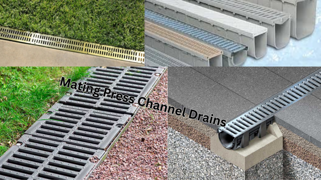 Mating Press Channel Drains